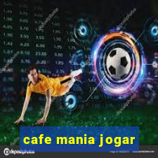 cafe mania jogar